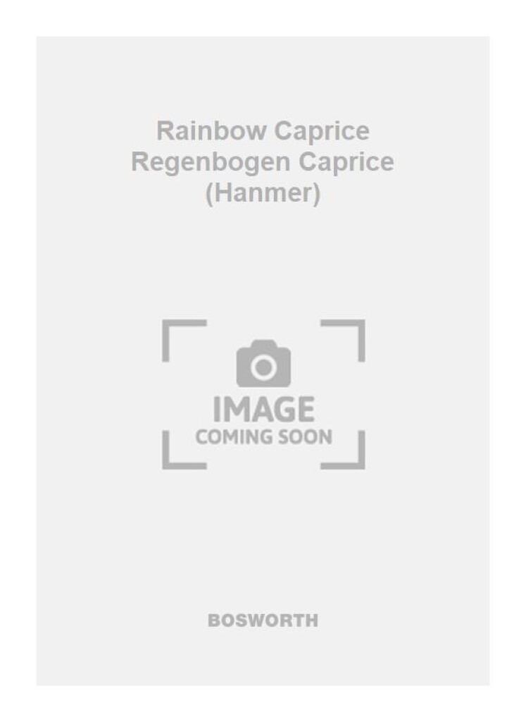 Rainbow Caprice Regenbogen Caprice (Hanmer)